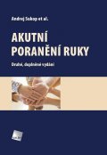 Sukop Andrej: Akutní poranění ruky