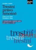 kolektiv autorů: Trestní právo hmotné podle stavu k 1. 2. 2022