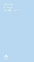 Holá Helena: Borek Nebílovský II