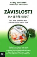 Sinelnikov Valerij: Závislosti - Jak je překonat