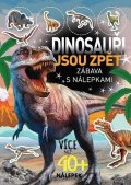 neuveden: Dinosauři jsou zpěť - Zábava s nálepkami