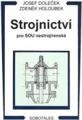 Doleček Josef: Strojnictví pro SOU nestrojírenská