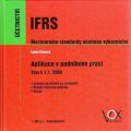 Krupová Lenka: IFRS Mezinárodní standardy účetního výkaznictví - Aplikace v podnikové prax