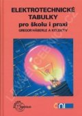 Häberle Gregor: Elektrotechnické tabulky pro školu i praxi