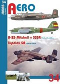 Šnajdr Miroslav: B-25 Mitchell v SSSR a Tupolev SB