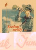 Foglar Jaroslav: Kreslené seriály časopisu Junák z let 1945-1948