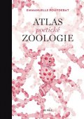 Pouydebat Emmanuelle: Atlas poetické zoologie