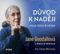 Goodallová Jane: Důvod k naději - Moje cesta životem - CDmp3 (Čte Taťjana Medvecká)