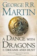 Martin George R. R.: A Dance with Dragons 1: Dreams and Dust