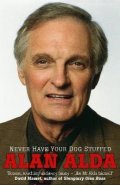 Alda Alan: Never Have Your Dog Stuffed