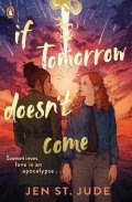 Jude Jen St.: If Tomorrow Doesn´t Come