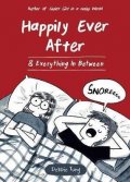 Tung Debbie: Happily Ever After & Everything In Between