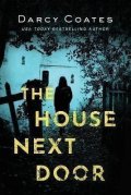 Coates Darcy: The House Next Door