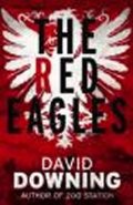 Downing David: The Red Eagles