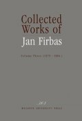 Černý Miroslav: Collected Works of Jan Firbas: Volume Three (1979–1986)