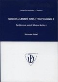 Hodaň Bohuslav: Sociokulturní kinantropologie II. - Systémové pojetí tělesné kultury