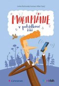 Rožnovská Lenka: Mobilmánie v pohádkové říši