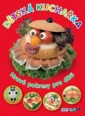 neuveden: Dětská kuchařka - Hravé pokrmy pro děti