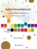 Nagumo Haruyoshi: Barevné kombinace pro grafiky a designery - výběr, význam, vnímání
