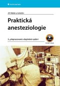 Málek Jiří: Praktická anesteziologie