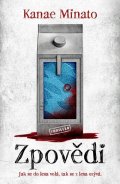 Minato Kanae: Zpovědi