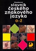 Potměšil Miloň: Všeobecný slovní českého znakového jazyka O–Ž - doplněk