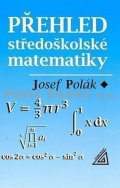 Polák Josef: Přehled středoškolské matematiky