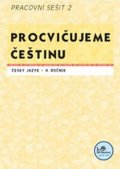 Mikulenková Hana: Procvičujeme češtinu 4. ročník pracovní sešit 2 - 4. ročník