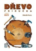 Kunc Zdeněk: Dřevopříručka