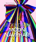 Tagariello Maria Luisa: Legendární módní návrháři