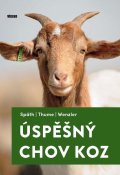 Späth Hans: Úspěšný chov koz