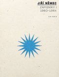 Němec Jiří: Zápisníky I (1960-1964)