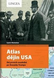 Henneton Lauric: Atlas dějin USA