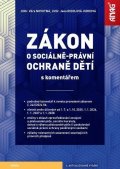 Novotná Věra: Zákon o sociálně-právní ochraně dětí s komentářem 2025