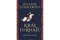 Stadlerová Juliane: Král turnajů