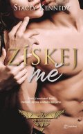 Kennedy Stacey: Získej mě