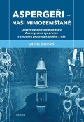 Široký Ervin: Aspergeři - Naši mimozemšťané