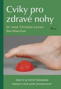 Larsen Christian: Cviky pro zdravé nohy