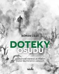 Cílek Roman: Doteky osudu - Dramatické kriminální příběhy podle skutečných událostí