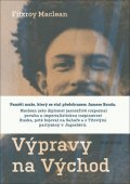 Maclean Fitzroy: Výpravy na Východ