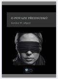 Allport Gordon W.: O povaze předsudků