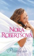 Robertsová Nora: Pošetilý sen