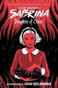 Brennanová Sarah Rees: Daughter of Chaos (The Chilling Adventures of Sabrina Novel #2)