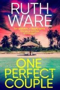Ware Ruth: One Perfect Couple: Are you a survivor - or a traitor?