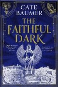 Cate Baumer: Faithful Dark