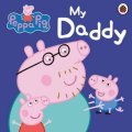 kolektiv autorů: Peppa Pig: My Daddy