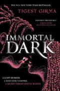 Girma Tigest: Immortal Dark Trilogy: Immortal Dark