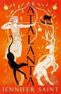 Saint Jennifer: Atalanta: The mesmerising story of the only female Argonaut