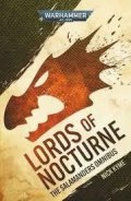 Kyme Nick: Lords of Nocturne: A Salamanders Omnibus