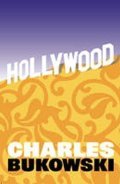 Bukowski Charles: Hollywood - A Novel